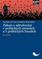 Zákon o sdružování v politických stranách a v politických hnutích - Komentář - cena, porovnanie