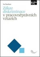 Zákaz diskriminace v pracovněprávních vztazích - cena, porovnanie