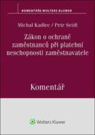 Zákon o ochraně zaměstnanců při platební neschopnosti zaměstnavatele Komentář - cena, porovnanie