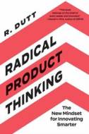 Radical Product Thinking - cena, porovnanie