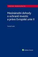 Mezinárodní dohody o ochraně investic a právo Evropské unie II. - cena, porovnanie