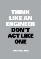 Think Like an Engineer, Dont Act Like One - cena, porovnanie