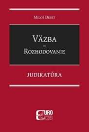 Väzba Rozhodovanie