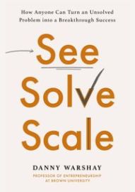 See, Solve, Scale