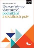 Ústavní rámec vlastnictví, podnikání a sociálních práv - cena, porovnanie