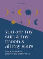 You are My Sun and My Moon and All My Stars - cena, porovnanie