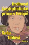 Hrdinové kapitalistické práce v Evropě - cena, porovnanie