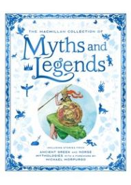 The Macmillan Collection of Myths and Legends