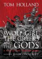 The Wolf-Girl, the Greeks and the Gods: a Tale of the Persian Wars - cena, porovnanie