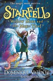 Starfell: Willow Moss and the Magic Thief