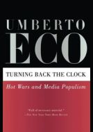 Turning Back the Clock: Hot Wars and Media Populism - cena, porovnanie