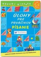 Písanie od 5-6 rokov - Úlohy pre prváčikov - cena, porovnanie