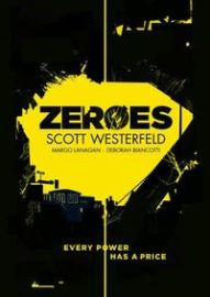 Zeroes - Scott Westerfeld