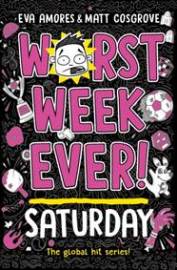 Worst Week Ever! Saturday