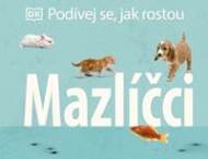 Podívej se, jak rostou: Mazlíčci - cena, porovnanie