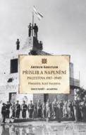 Příslib a naplnění - Palestina 1917-1949 - cena, porovnanie