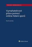 Vymahatelnost práva pomocí online řešení sporů - cena, porovnanie