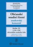 Občanské soudní řízení: Kniha IV. - Soudcovský komentář , § 201 až 250l - cena, porovnanie