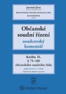 Občanské soudní řízení: Kniha II. - Soudcovský komentář, § 79 až 200aa - cena, porovnanie