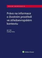 Právo na informace o životním prostředí ve středoevropském kontextu - cena, porovnanie