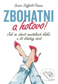 Zbohatni a hotovo!