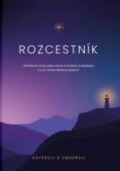 Rozcestník - Otevřete se svým snům a krok za krokem je naplňujte - cena, porovnanie