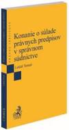 Konanie o súlade právnych predpisov v správnom súdnictve - cena, porovnanie