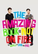 The Amazing Book is Not on Fire - The World of Dan and Phil - cena, porovnanie