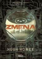 Zmena - Hugh Howey - cena, porovnanie