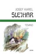 Temno - Josef Karel Šlejhar - cena, porovnanie