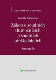 Zákon o soudních tlumočnících a soudních překladatelích Komentář