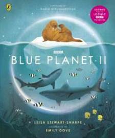 Blue Planet II - BBC Children's Books