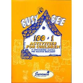 Busy Bee: 100 + 1 Activites for children