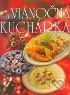 Veľká vianočná kuchárka - cena, porovnanie