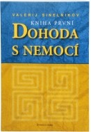 Dohoda s nemocí (kniha první) - cena, porovnanie