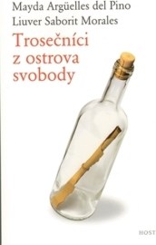 Trosečníci z ostrova svobody