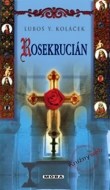 Rosekrucián - cena, porovnanie