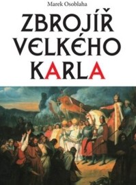 Zbrojíř Velkého Karla