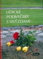 Lidické podvečery s hvězdami - cena, porovnanie