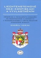 Liechtensteinové mezi konfiskací a vyvlastněním - cena, porovnanie