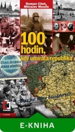 100 hodin, kdy umírala republika