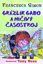 Grázlik Gabo a ničivý časostroj