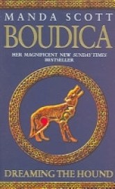 Boudica: Dreaming the Hound