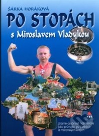 Po stopách s Miroslavem Vladykou