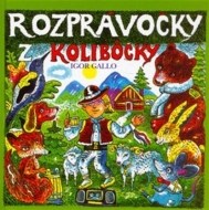 Rozprávočky z kolibôčky - cena, porovnanie