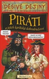 Piráti a jejich karibská dobrodružství