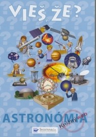 Vieš, že? Astronómia