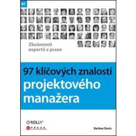 97 klíčových znalostí projektového manažera