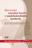 Slovenské národné hnutie v medzinárodnom kontexte - cena, porovnanie