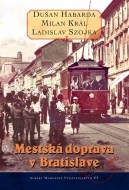 Mestská doprava v Bratislave - cena, porovnanie